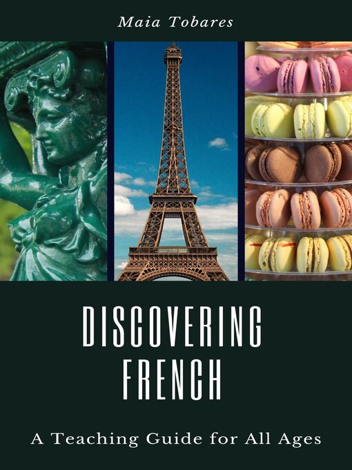 Title details for Discovering French by Maia Tobares - Available